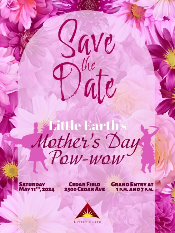 Little Earth Mother’s Day Pow Wow