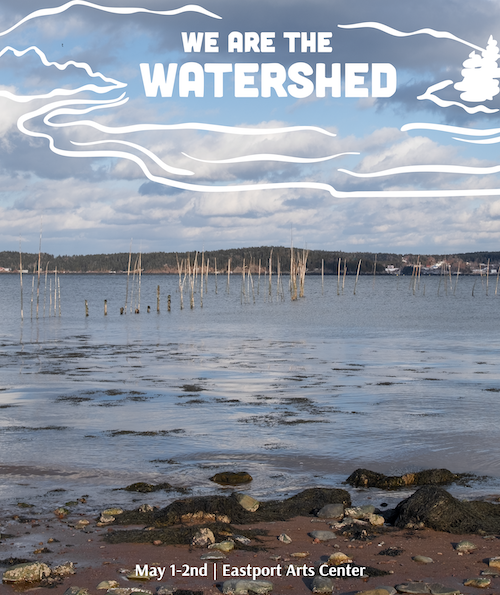 We Are the Watershed to host event on conservation, collective action in Maine