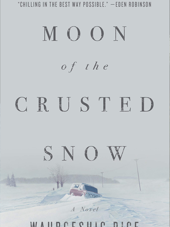 Book Club to Explore Waubgeshig Rice’s Moon of the Crusted Snow