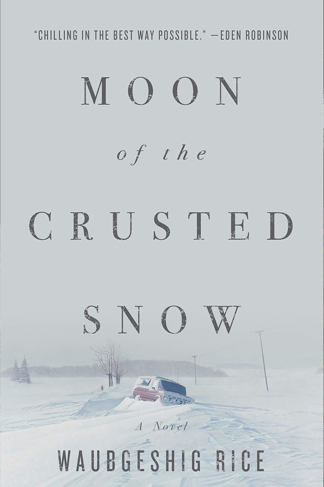 Book Club to Explore Waubgeshig Rice’s Moon of the Crusted Snow